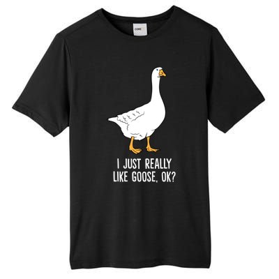 Goose I Just Really Like Goose Birds Gift Tall Fusion ChromaSoft Performance T-Shirt