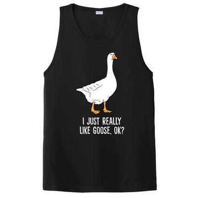 Goose I Just Really Like Goose Birds Gift PosiCharge Competitor Tank