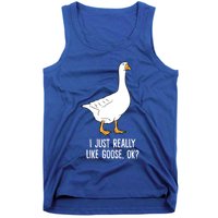 Goose I Just Really Like Goose Birds Gift Tank Top