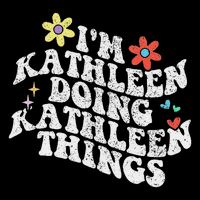 Groovy Im Kathleen Doing Kathleen Things Funny Mother's Day Sustainable Bucket Hat