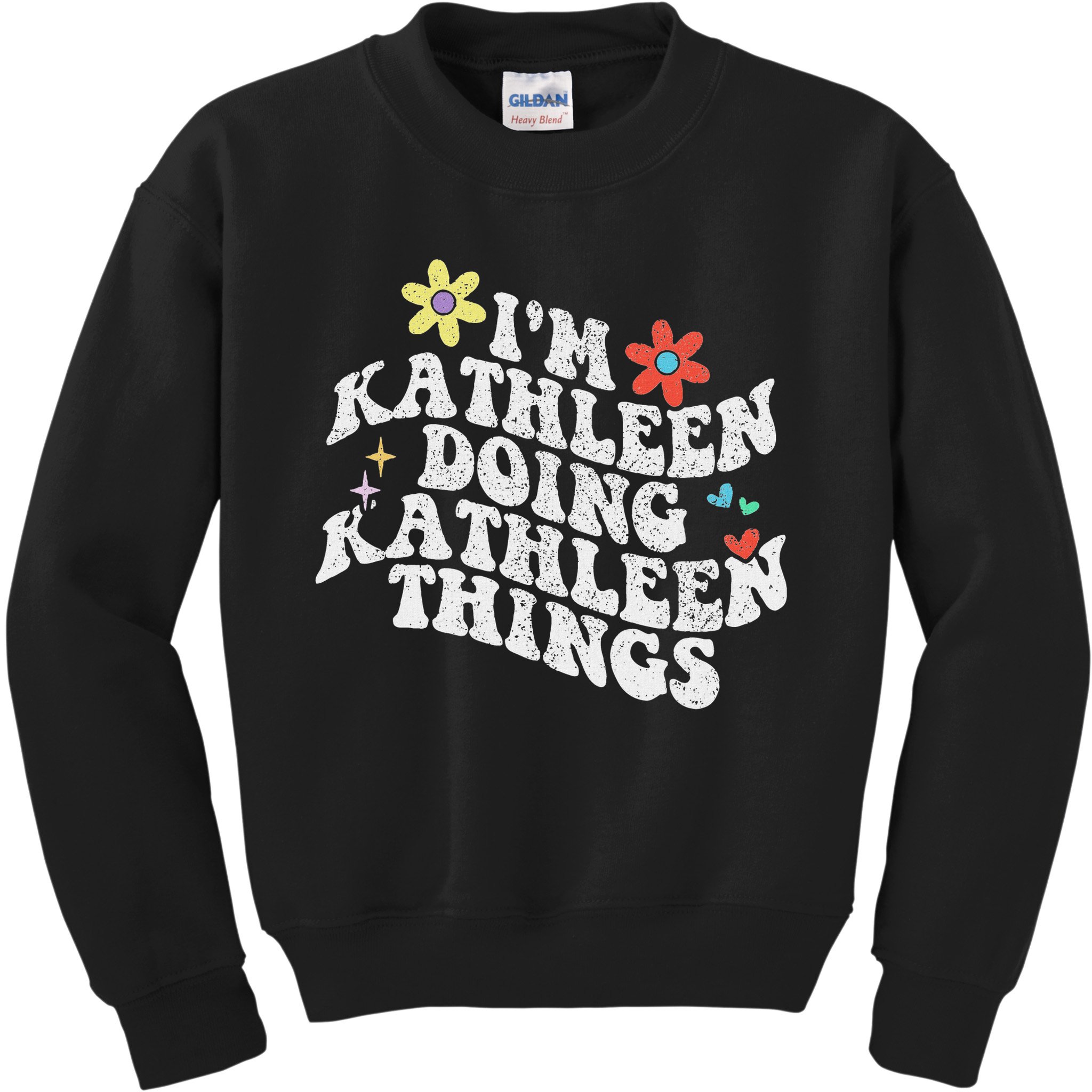 Groovy Im Kathleen Doing Kathleen Things Funny Mother's Day Kids Sweatshirt