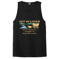 Get In Loser Were Going To Attempt To For.D The River PosiCharge Competitor Tank