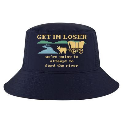 Get In Loser Were Going To Attempt To For.D The River Cool Comfort Performance Bucket Hat