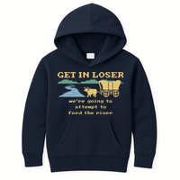 Get In Loser Were Going To Attempt To For.D The River Kids Hoodie