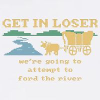 Get In Loser Were Going To Attempt To For.D The River Garment-Dyed Sweatshirt