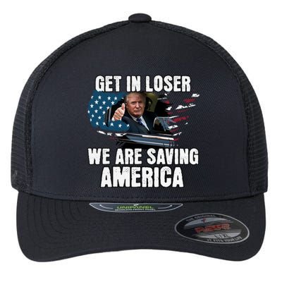 Get In Loser We Are Taking America Back Trump 2024 Gift Flexfit Unipanel Trucker Cap