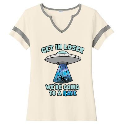 Get In Loser Funny Alien Ufo Edm Music Rave Gift Ladies Halftime Notch Neck Tee