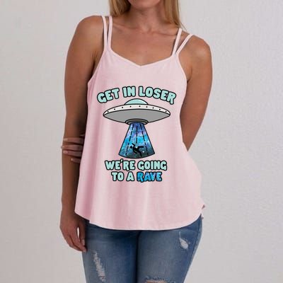 Get In Loser Funny Alien Ufo Edm Music Rave Gift Women's Strappy Tank