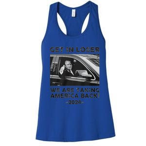 Get In Loser We Are Talking America Back Trump 2024 Gift Women's Racerback Tank