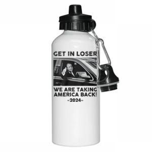 Get In Loser We Are Talking America Back Trump 2024 Gift Aluminum Water Bottle