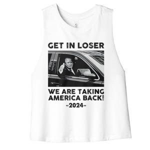 Get In Loser We Are Talking America Back Trump 2024 Gift Women's Racerback Cropped Tank