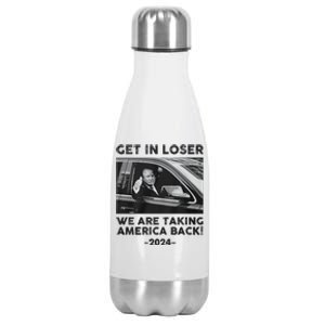 Get In Loser We Are Talking America Back Trump 2024 Gift Stainless Steel Insulated Water Bottle