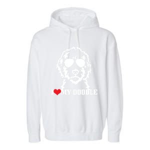 Goldendoodle I Love My Doodle Mom Labradoodle Dog Funny Gift Cool Gift Garment-Dyed Fleece Hoodie