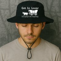 Get In Loser Were Going To Die Of Dysentery Bucket Hat