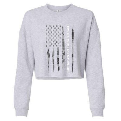 Guns: I Love One And Several Guns Cute Gift American Flag Great Gift Cropped Pullover Crew