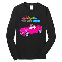 Get In Loser WeRe Going Insane Long Sleeve Shirt