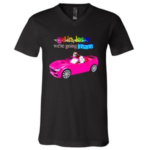 Get In Loser WeRe Going Insane V-Neck T-Shirt