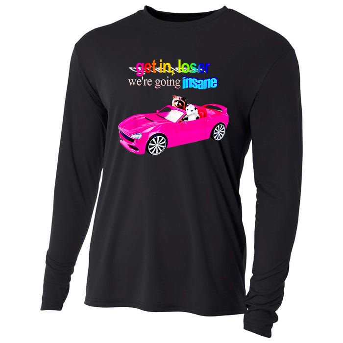 Get In Loser WeRe Going Insane Cooling Performance Long Sleeve Crew