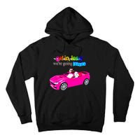 Get In Loser WeRe Going Insane Tall Hoodie