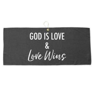 God Is Love And Love Wins Simple Christian Encouraging Cool Gift Large Microfiber Waffle Golf Towel