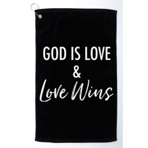 God Is Love And Love Wins Simple Christian Encouraging Cool Gift Platinum Collection Golf Towel