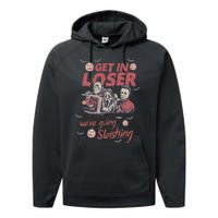 Get In Loser Were Going Slashing Horror Halloween Performance Fleece Hoodie