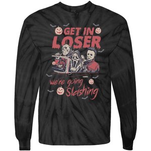 Get In Loser Were Going Slashing Horror Halloween Tie-Dye Long Sleeve Shirt