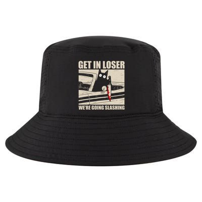 Get In Loser WeRe Going Slashing Cat Murderous Cool Comfort Performance Bucket Hat