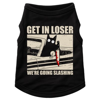 Get In Loser WeRe Going Slashing Cat Murderous Doggie Tank