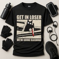 Get In Loser WeRe Going Slashing Cat Murderous Performance Shirt