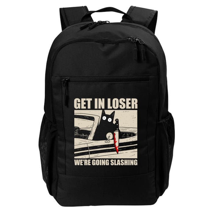 Get In Loser WeRe Going Slashing Cat Murderous Backpack
