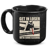 Get In Loser WeRe Going Slashing Cat Murderous 15oz Campfire Ceramic Mug