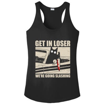 Get In Loser WeRe Going Slashing Cat Murderous Ladies PosiCharge Competitor Racerback Tank