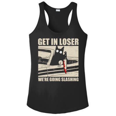 Get In Loser WeRe Going Slashing Cat Murderous Ladies PosiCharge Competitor Racerback Tank