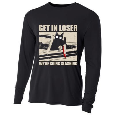 Get In Loser WeRe Going Slashing Cat Murderous Cooling Performance Long Sleeve Crew