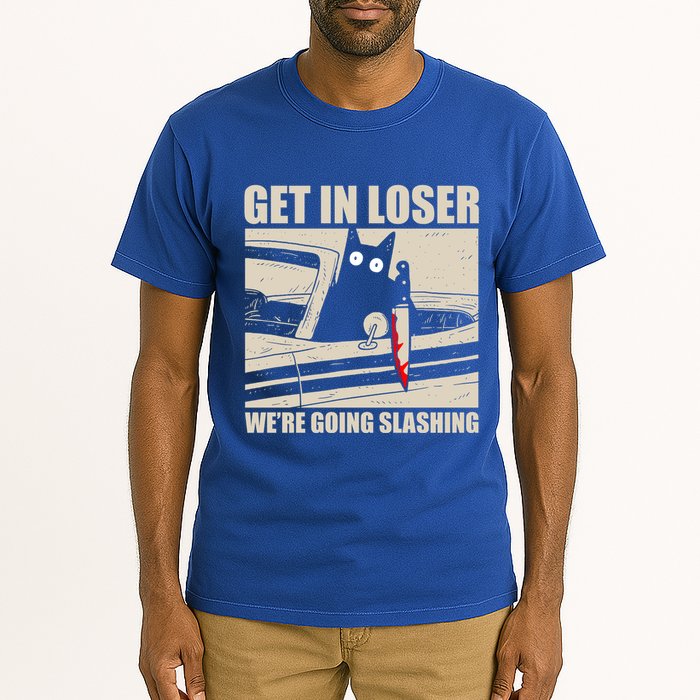 Get In Loser WeRe Going Slashing Cat Murderous Tall T-Shirt