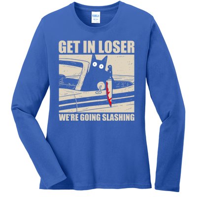 Get In Loser WeRe Going Slashing Cat Murderous Ladies Long Sleeve Shirt