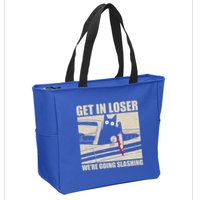 Get In Loser WeRe Going Slashing Cat Murderous Zip Tote Bag