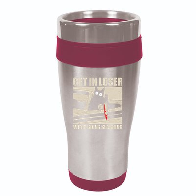 Get In Loser WeRe Going Slashing Cat Murderous 16oz Travel Tumbler