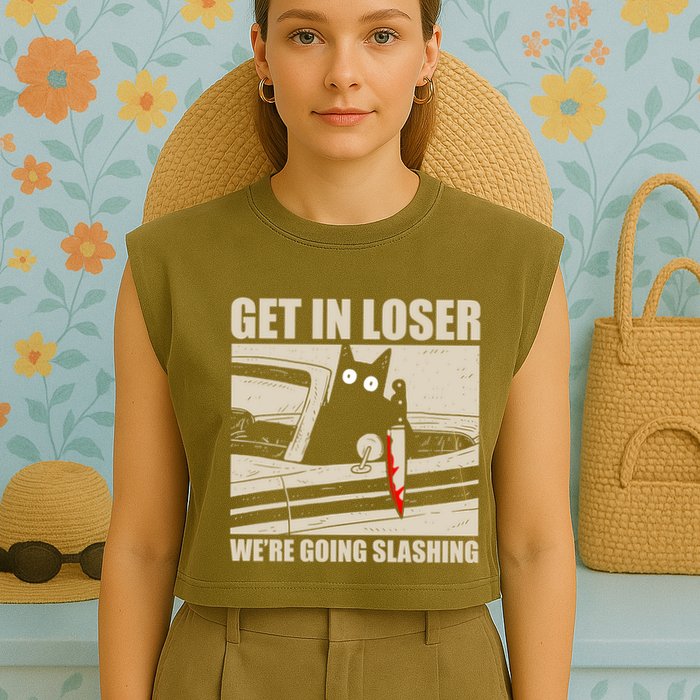 Get In Loser WeRe Going Slashing Cat Murderous Garment-Dyed Women's Muscle Tee