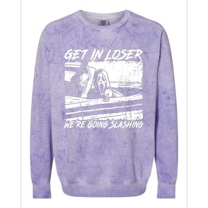 Get In Loser WeRe Going Slashing Horror Halloween Character Colorblast Crewneck Sweatshirt