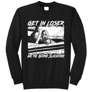 Get In Loser WeRe Going Slashing Horror Halloween Character Sweatshirt