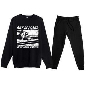 Get In Loser WeRe Going Slashing Horror Halloween Character Premium Crewneck Sweatsuit Set