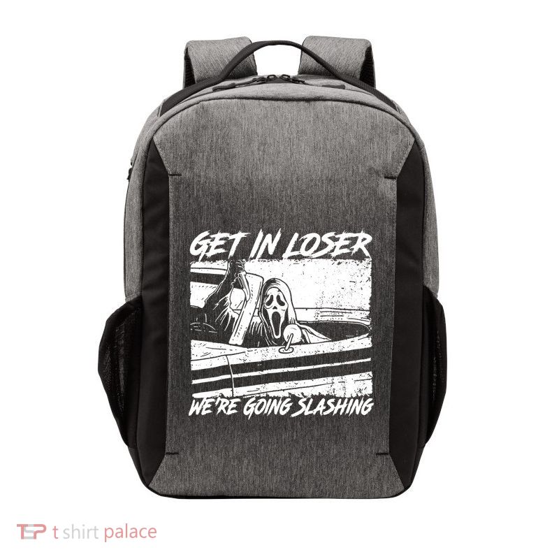 Get In Loser WeRe Going Slashing Horror Halloween Character Vector Backpack