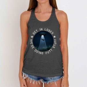 Get In Loser WeRe Doing Butt Stuff Aliens Ufo Women's Knotted Racerback Tank