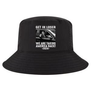 Get In Loser We Are Talking America Back Trump 2024 Cool Comfort Performance Bucket Hat