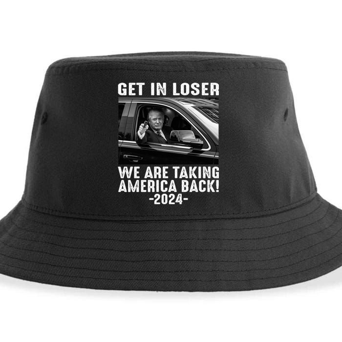 Get In Loser We Are Talking America Back Trump 2024 Sustainable Bucket Hat