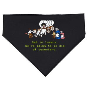 GET IN LOSER WERE GOING TO DIE OF DYSENTERY USA-Made Doggie Bandana