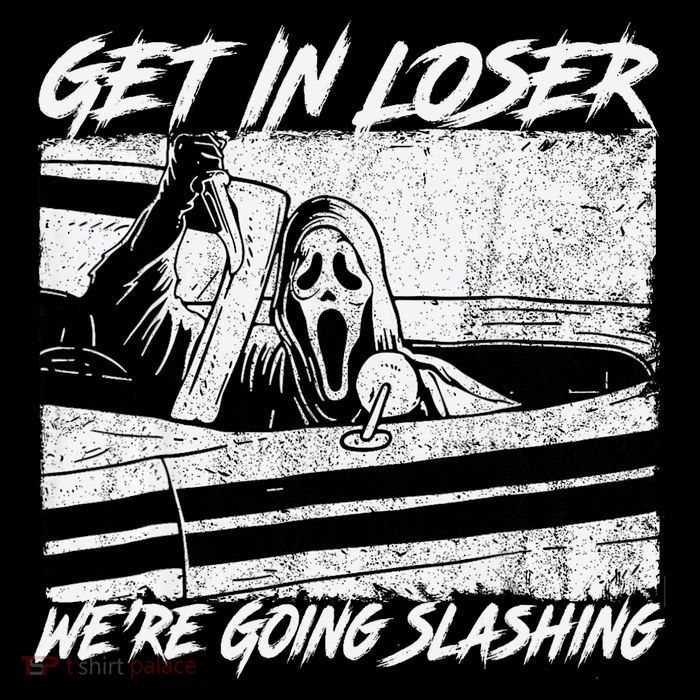 Get In Loser WeRe Going Slashing Horror Halloween Character Tall T-Shirt
