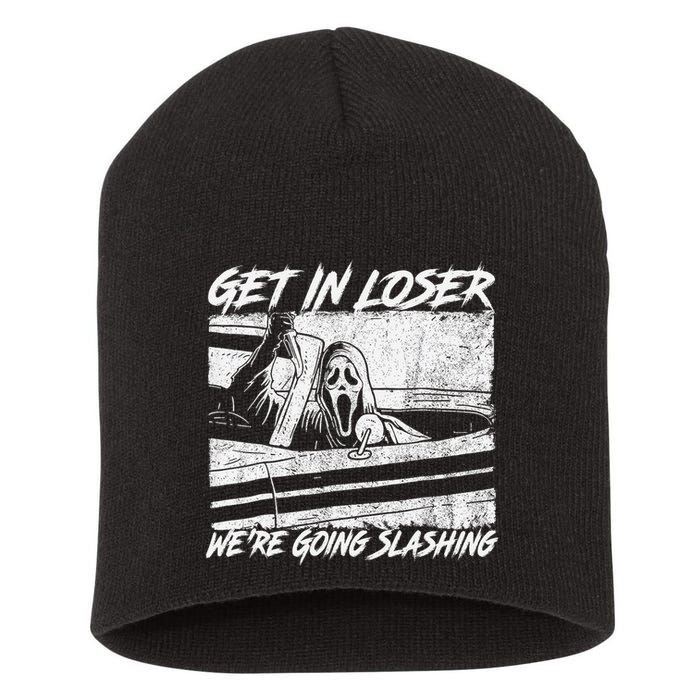 Get In Loser WeRe Going Slashing Horror Halloween Character Short Acrylic Beanie
